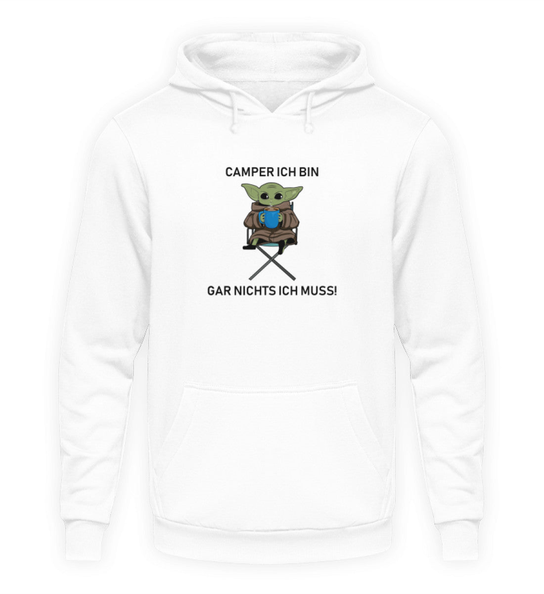 Gar nichts ich muss! - Unisex Hoodie