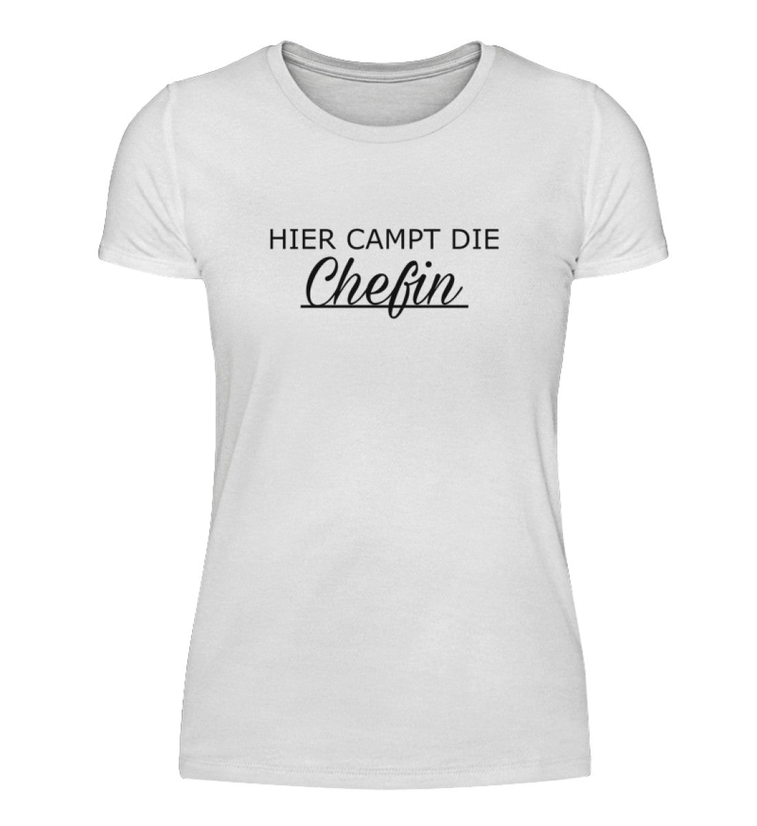 Hier campt die Chefin - Damenshirt