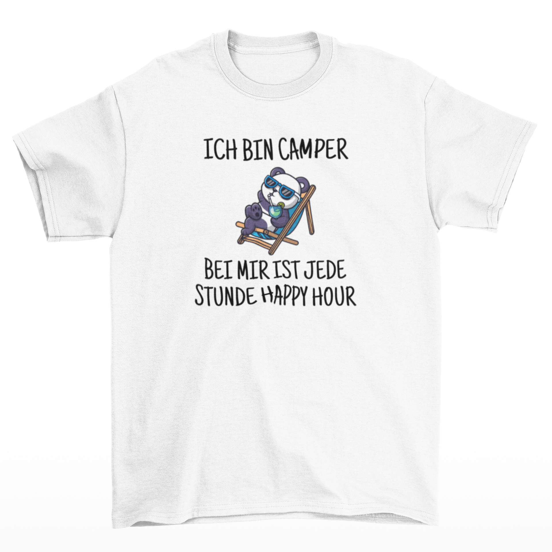 Ich bin Camper bei mir ist jede Stunde Happy Hour - T-Shirt