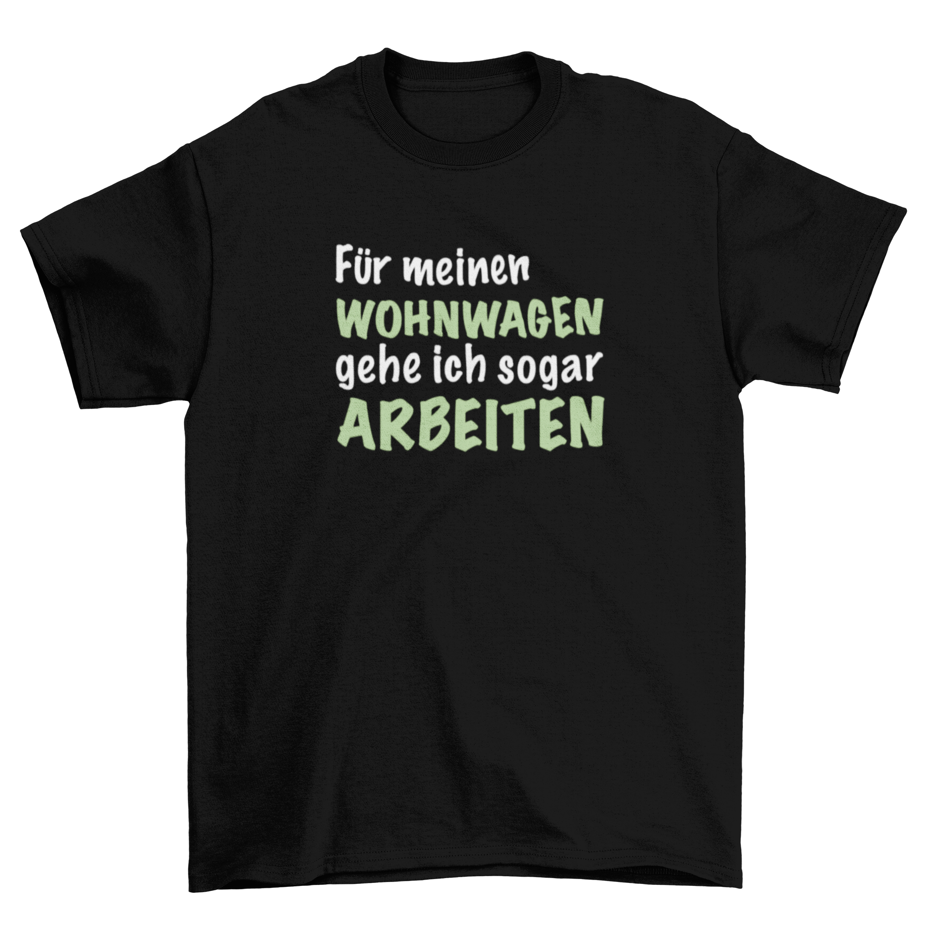Für meinen Wohnwagen - T-Shirt