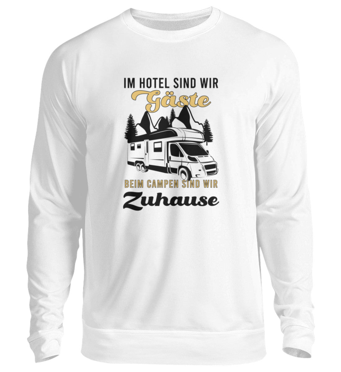 Im Hotel sind wir Gäste - Sweatshirt