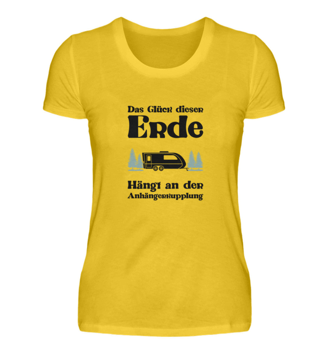 Das Glück dieser Erde - Damenshirt