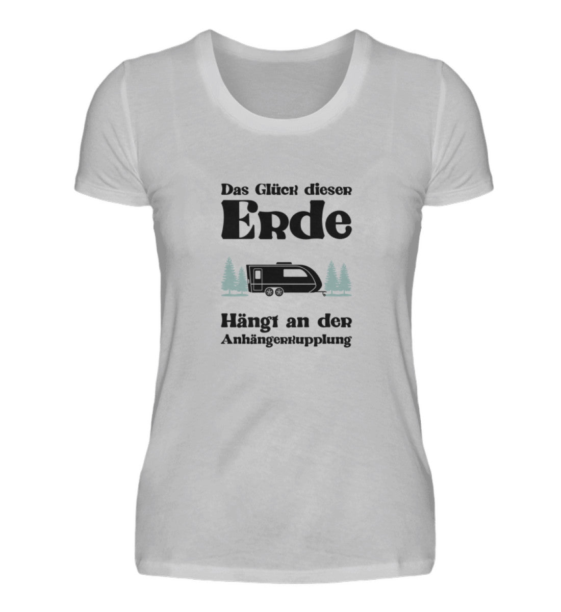 Das Glück dieser Erde - Damenshirt