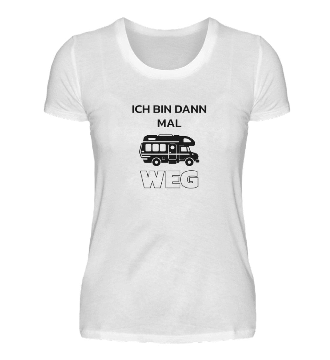 Ich bin dann mal weg - Damenshirt
