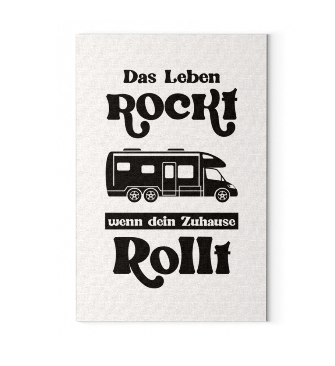 Das Leben rockt Leinwand 30 x 45cm