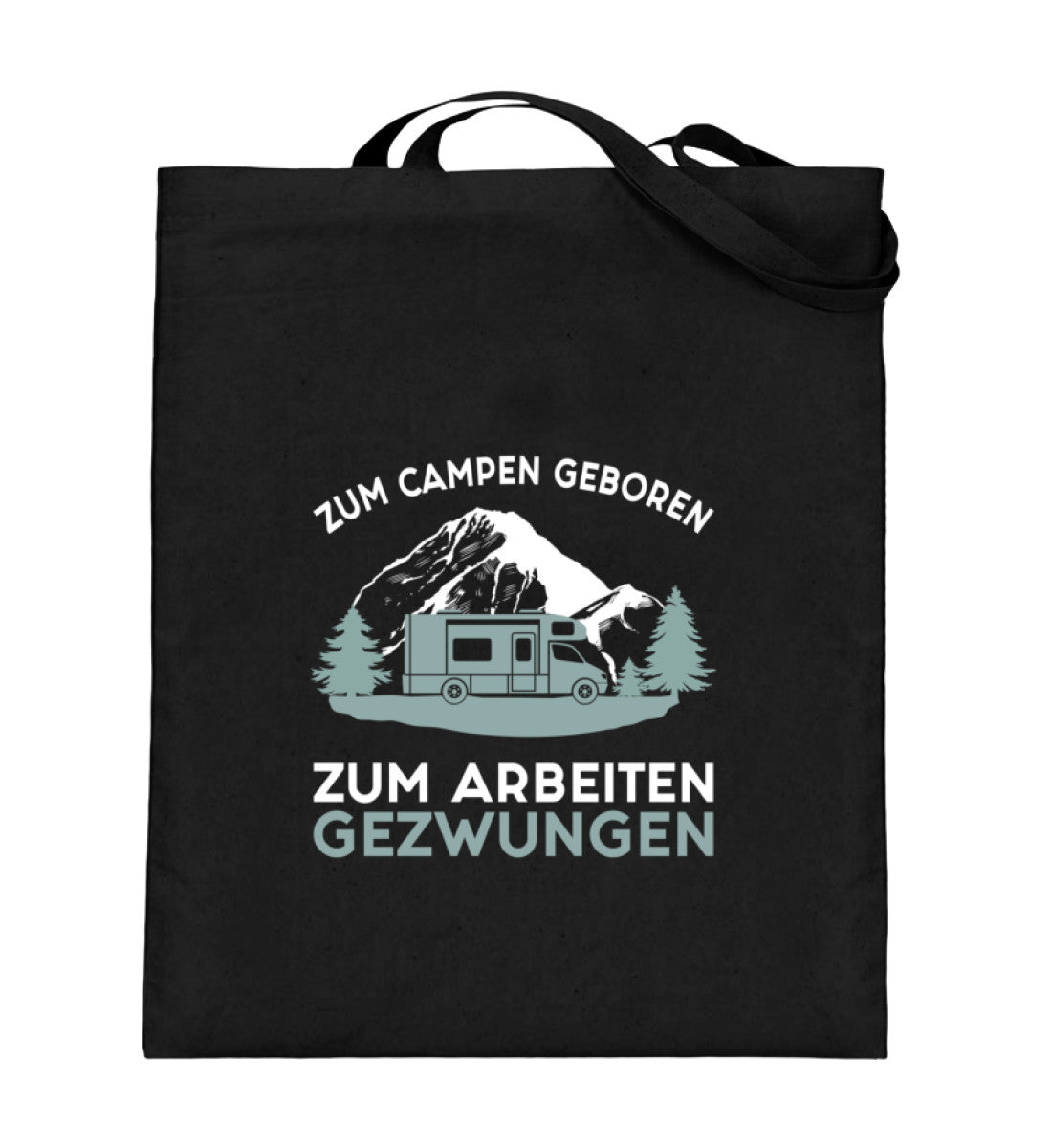 Zum Campen geboren - Jutebeutel (mit langen Henkeln)