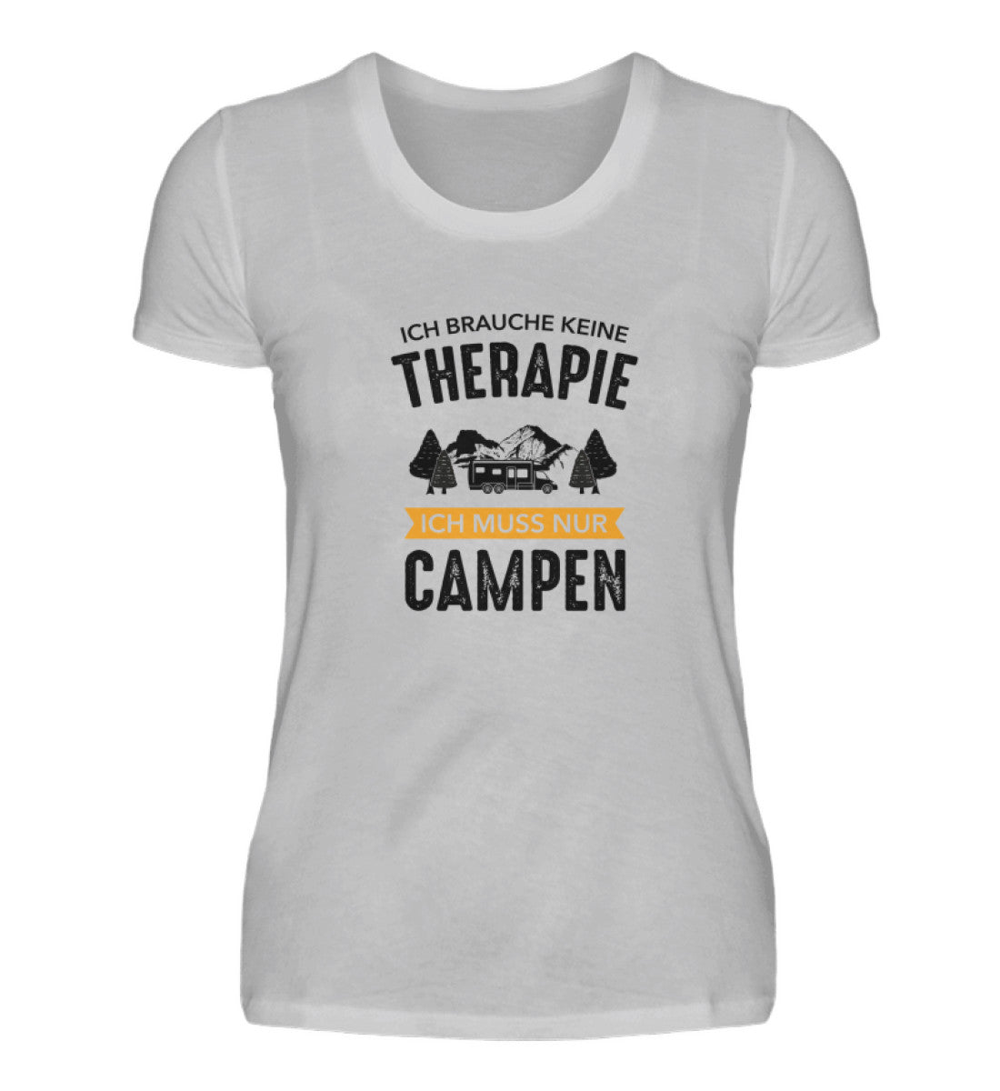 Ich brauche keine Therapie - Damenshirt