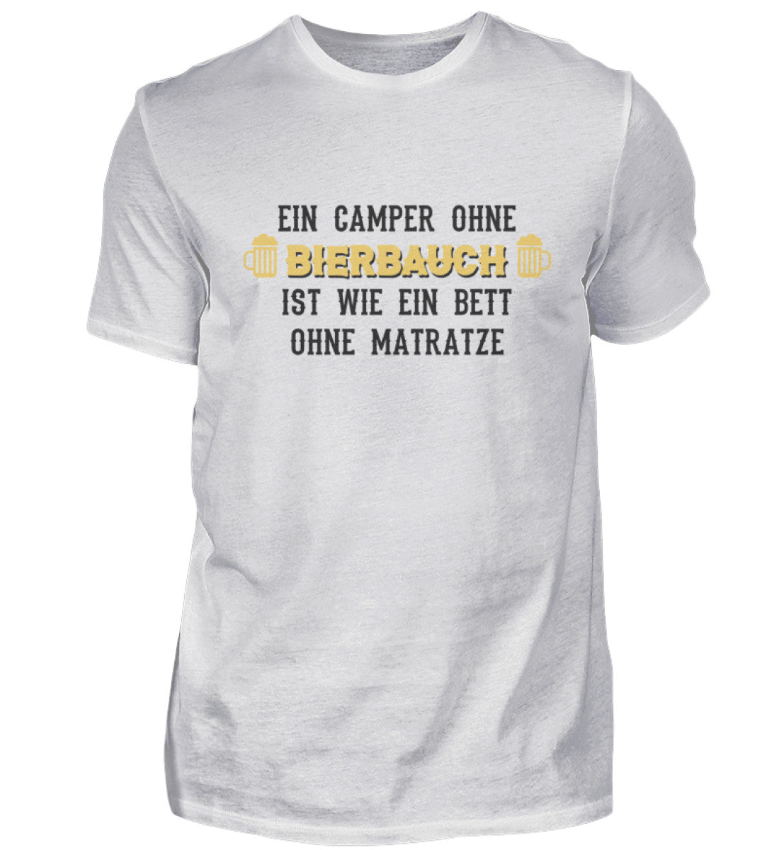 Ein Camper ohne Bierbauch - T-Shirt
