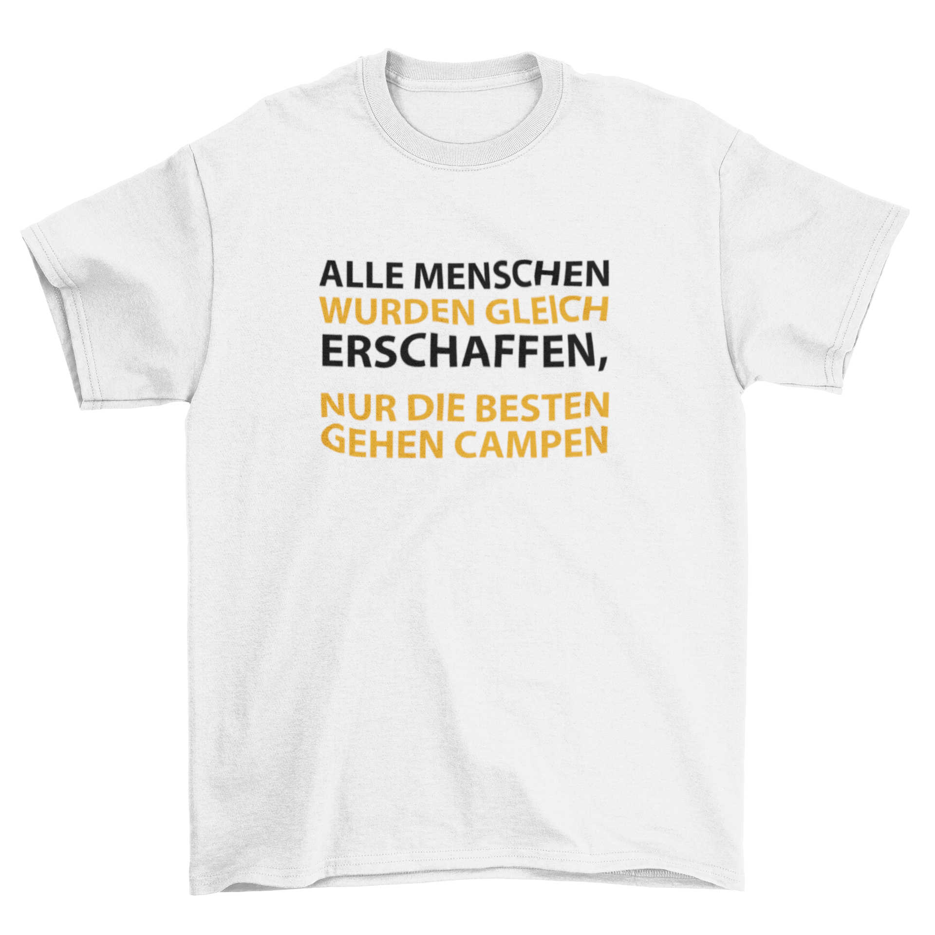 Alle Menschen wurden gleich erschaffen - T-Shirt