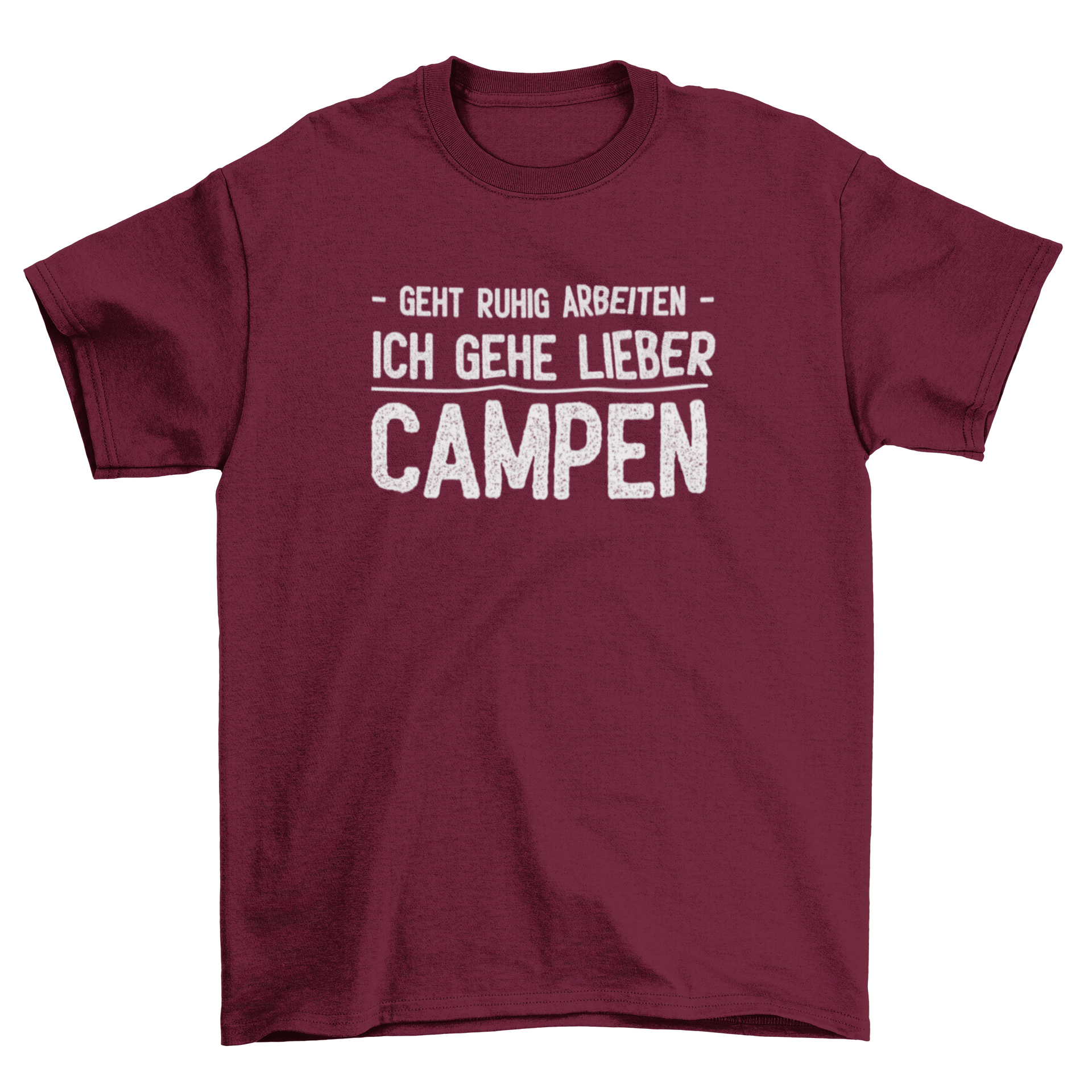 Geht ruhig arbeiten - T-Shirt