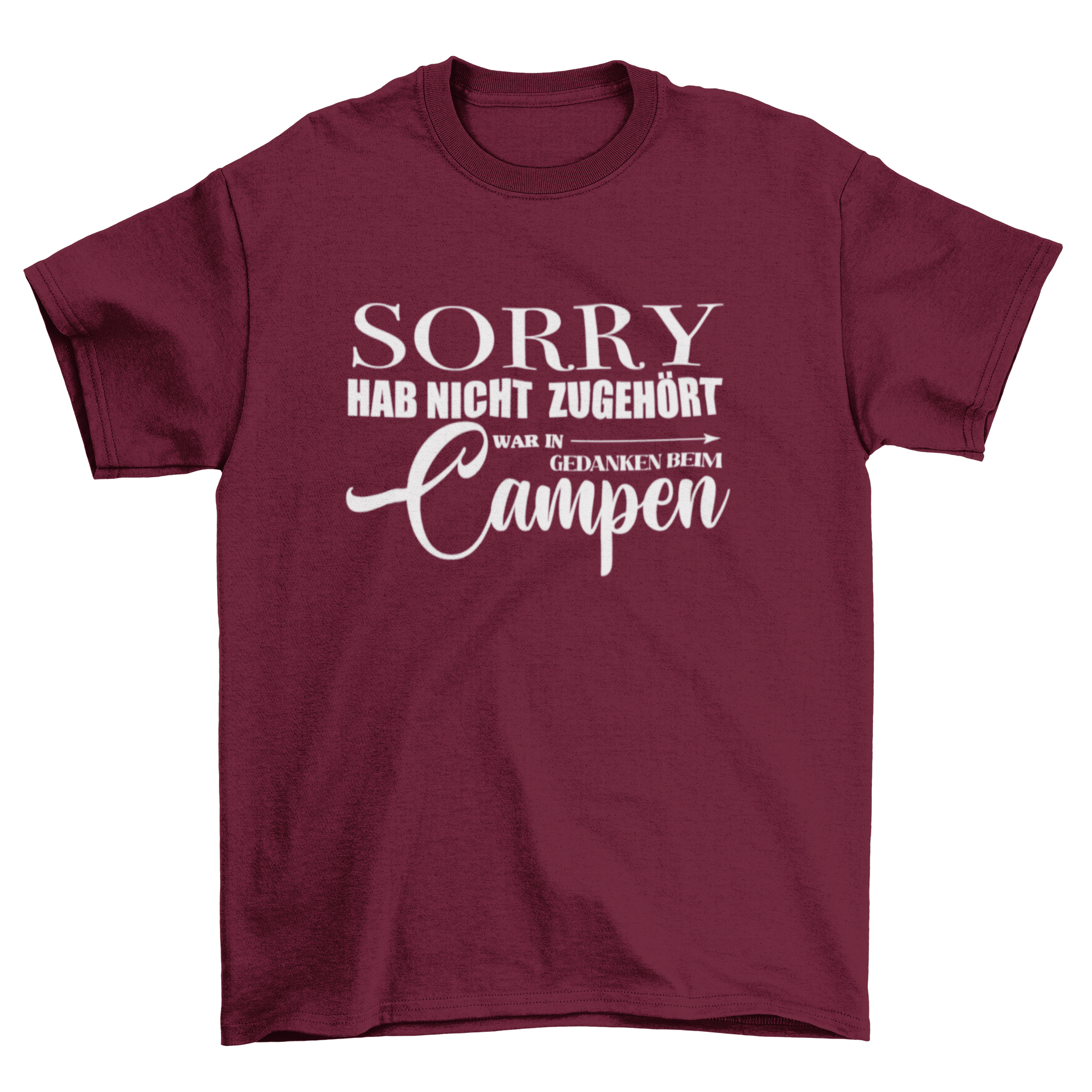 Sorry hab nicht zugehört  - T-Shirt