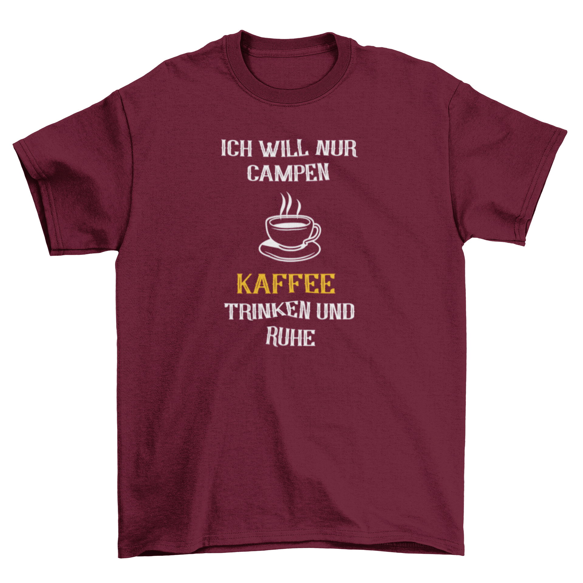 Ich will nur Kaffee trinken - T-Shirt