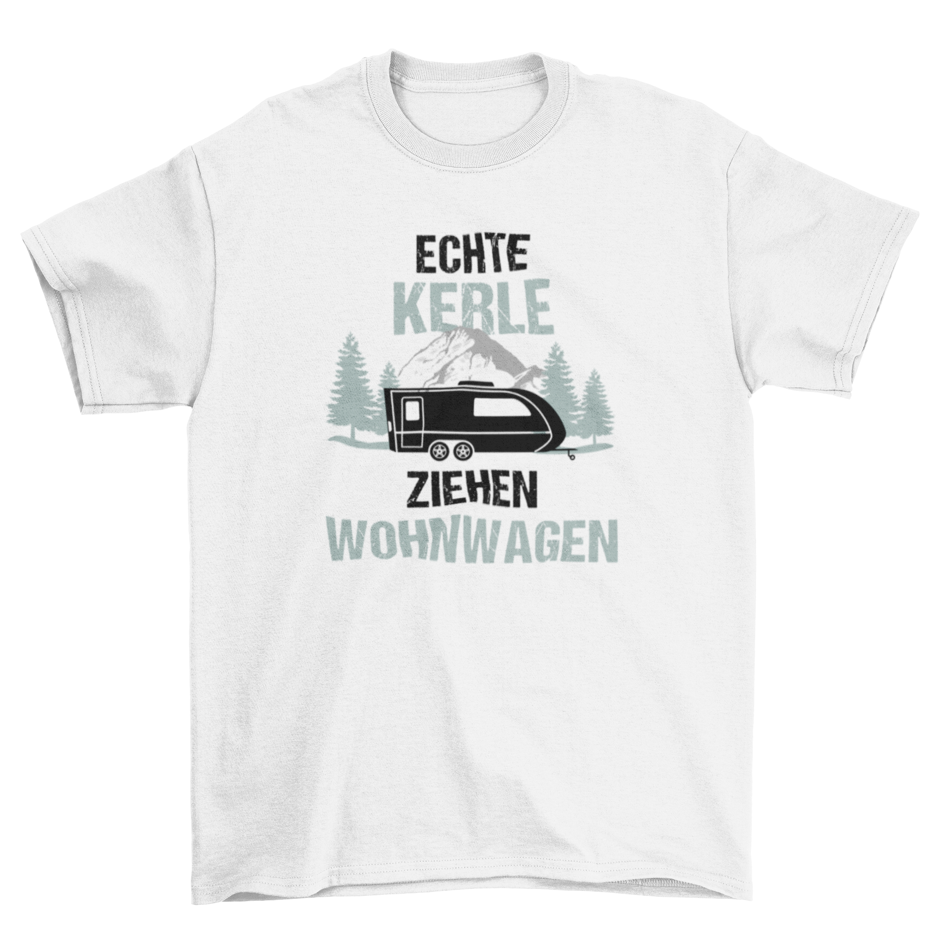 Echte Kerle ziehen Wohnwagen T-Shirt