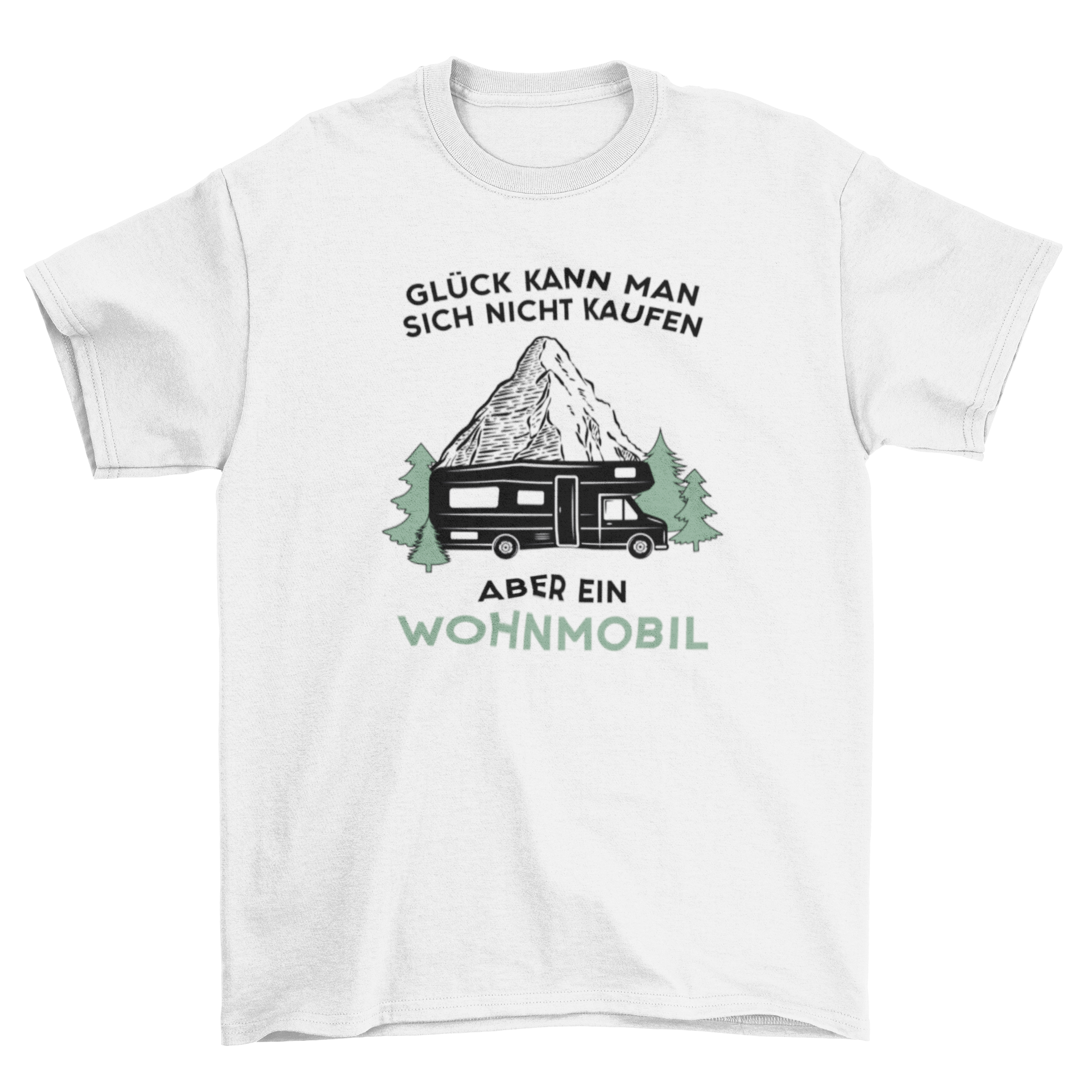 Glück kann man sich nicht kaufen T-Shirt