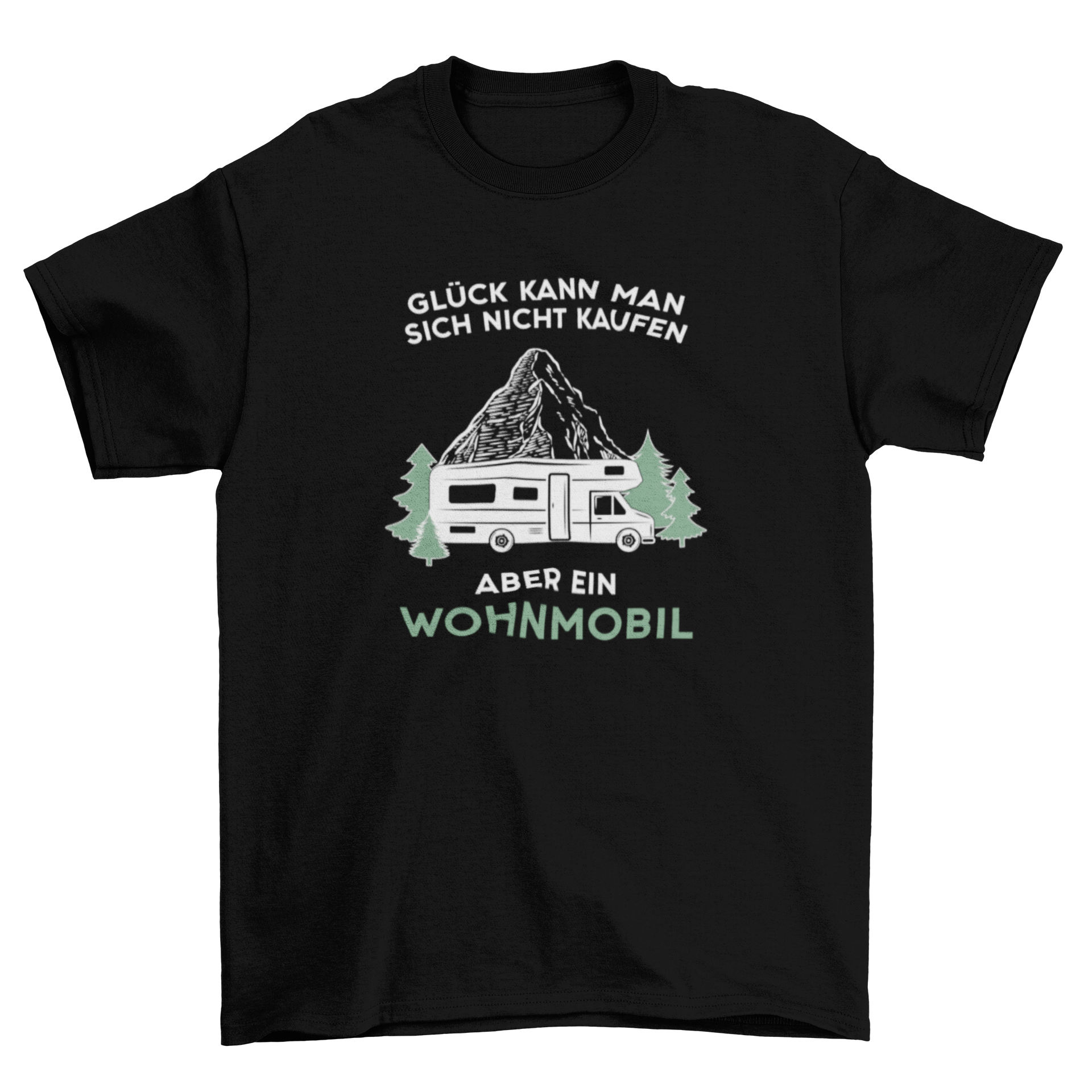 Glück kann man sich nicht kaufen T-Shirt