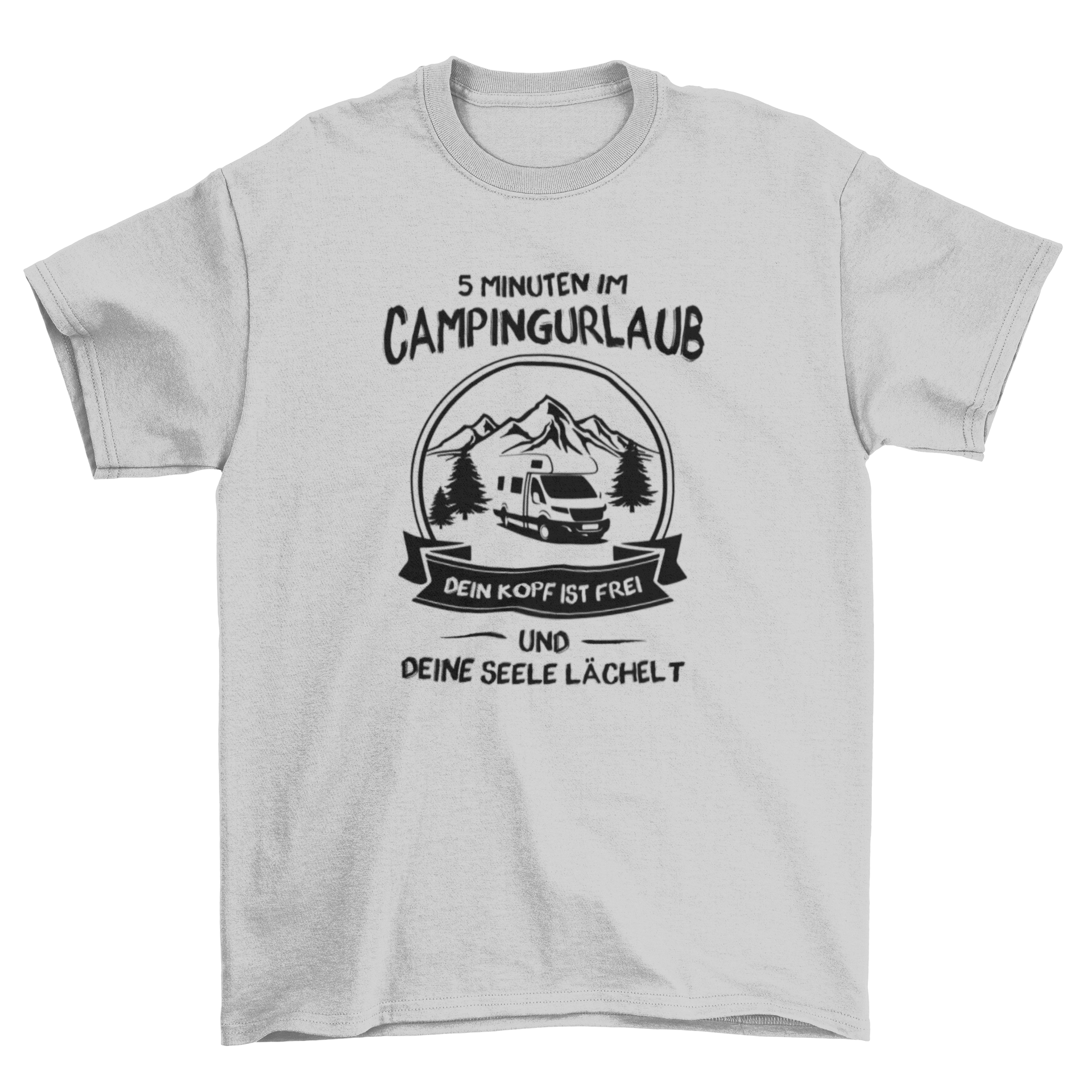 5 Minuten im Campingurlaub - T-Shirt