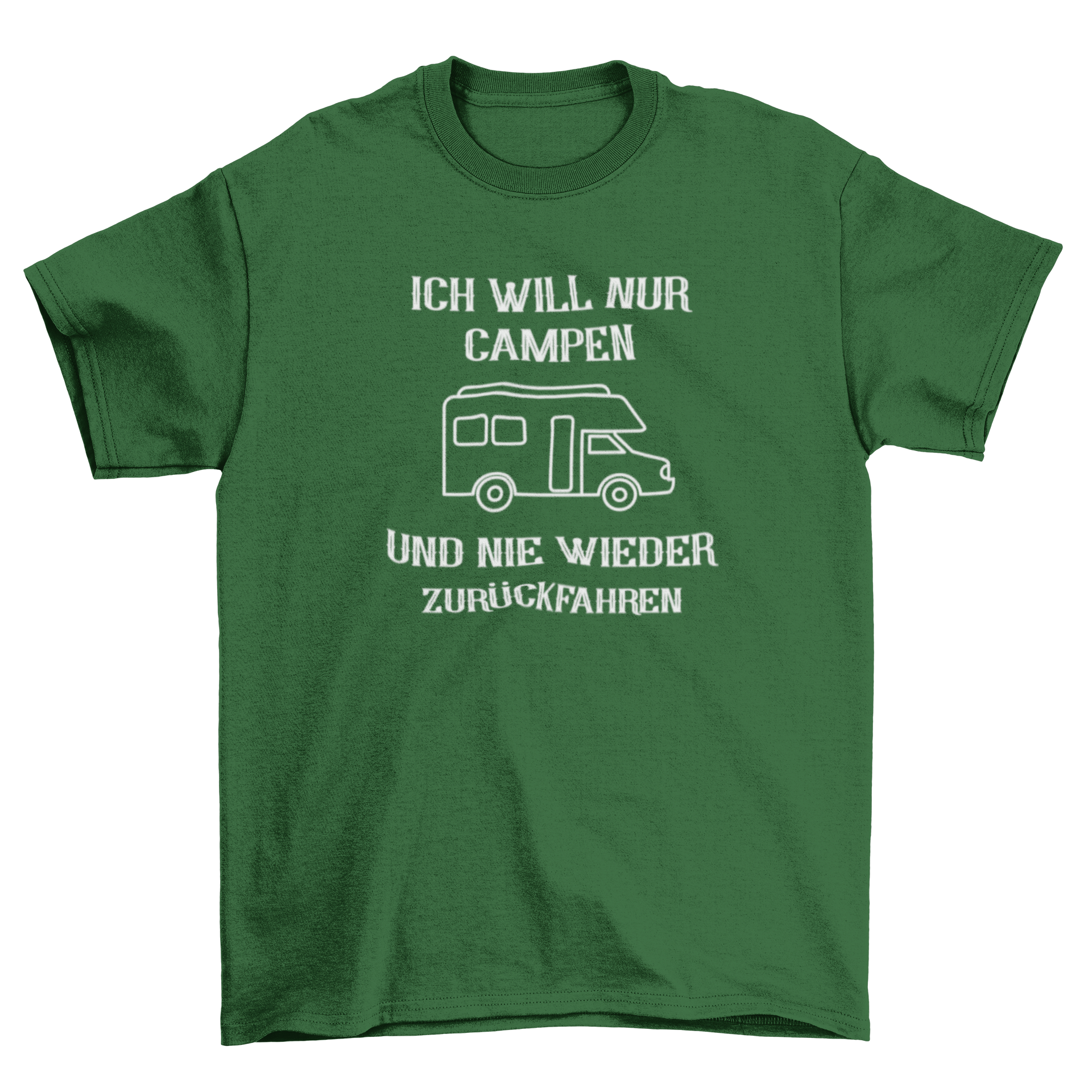 Ich will nur campen und nicht mehr zurück - T-Shirt