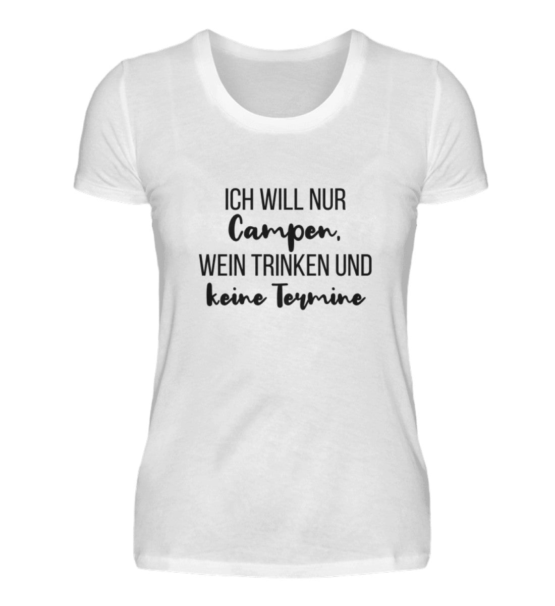 Ich will nur Wein trinken - Damenshirt