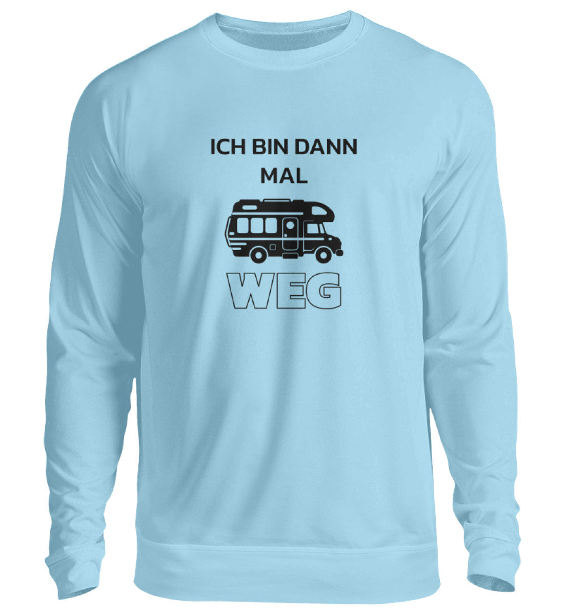 Ich bin dann mal weg - Sweatshirt