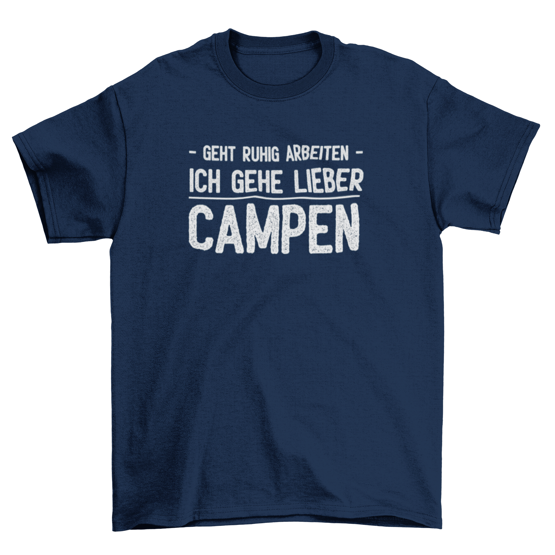 Geht ruhig arbeiten - T-Shirt