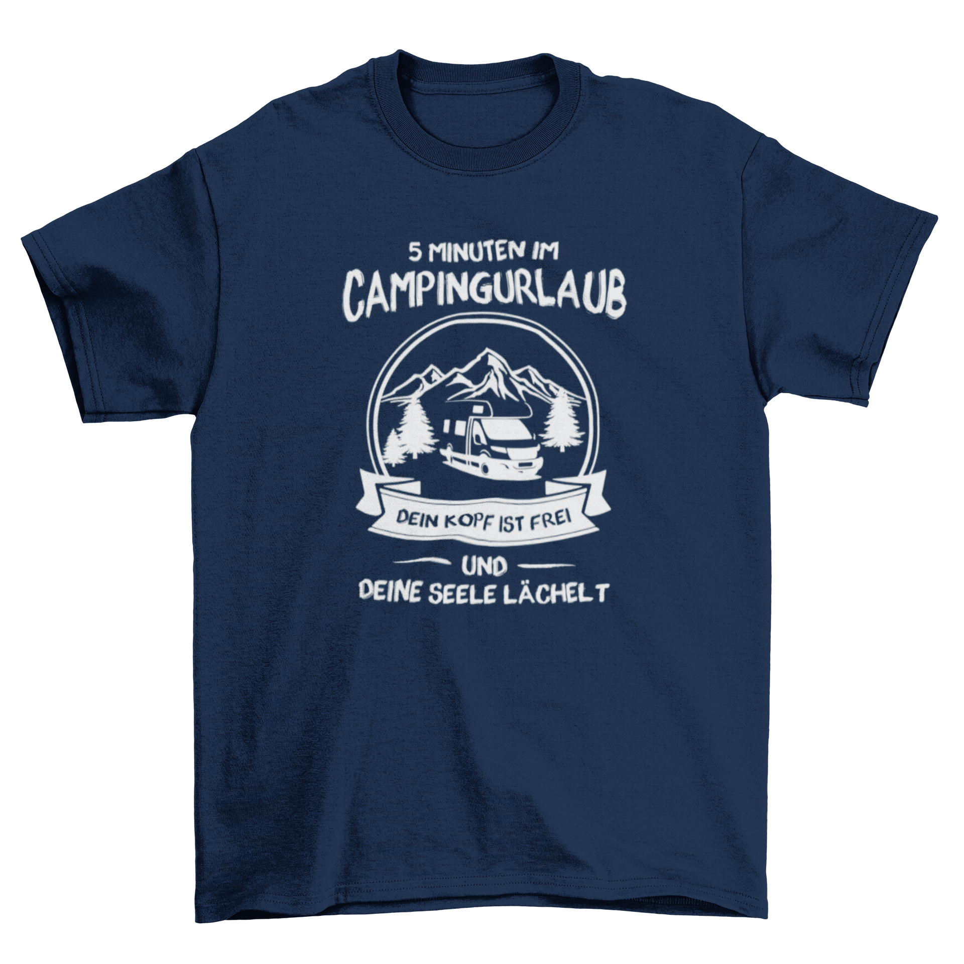 5 Minuten im Campingurlaub - T-Shirt