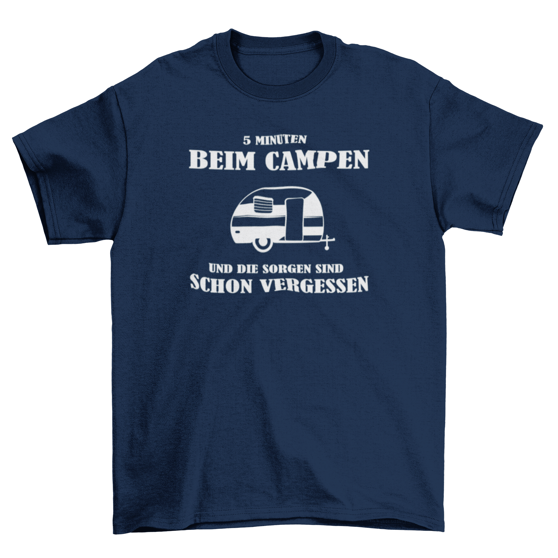 5 Minuten beim campen - T-Shirt