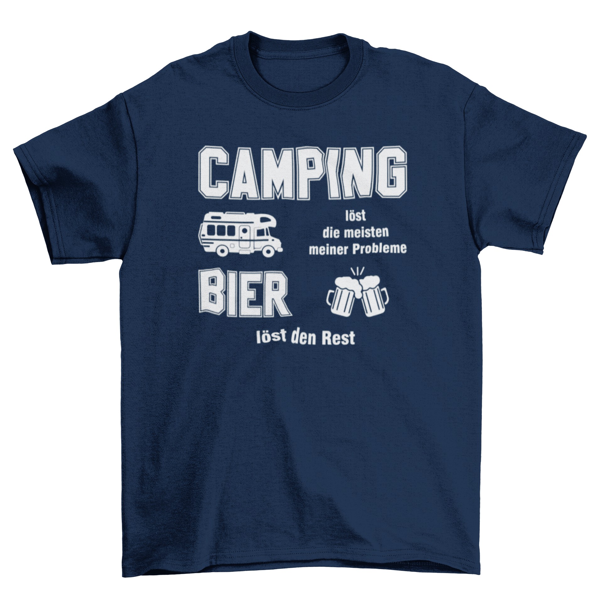 Camping löst die meisten meiner Probleme  - T-Shirt