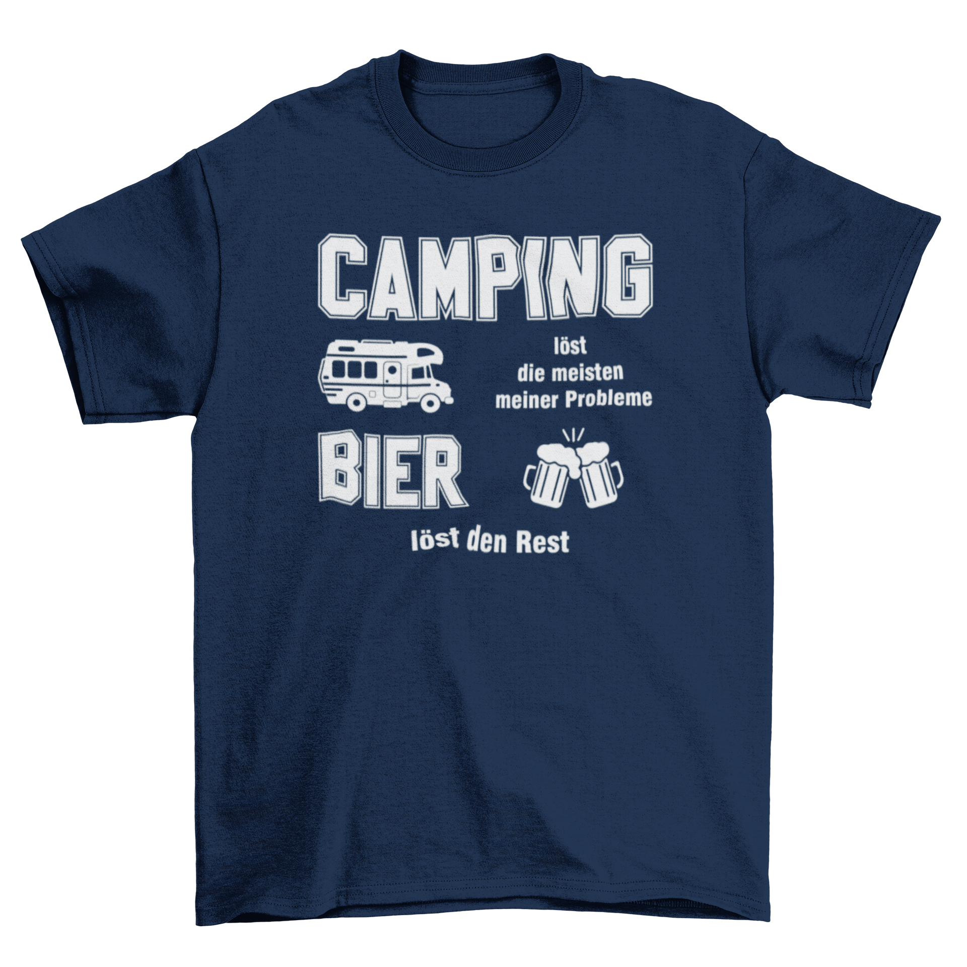 Camping löst die meisten meiner Probleme - T-Shirt
