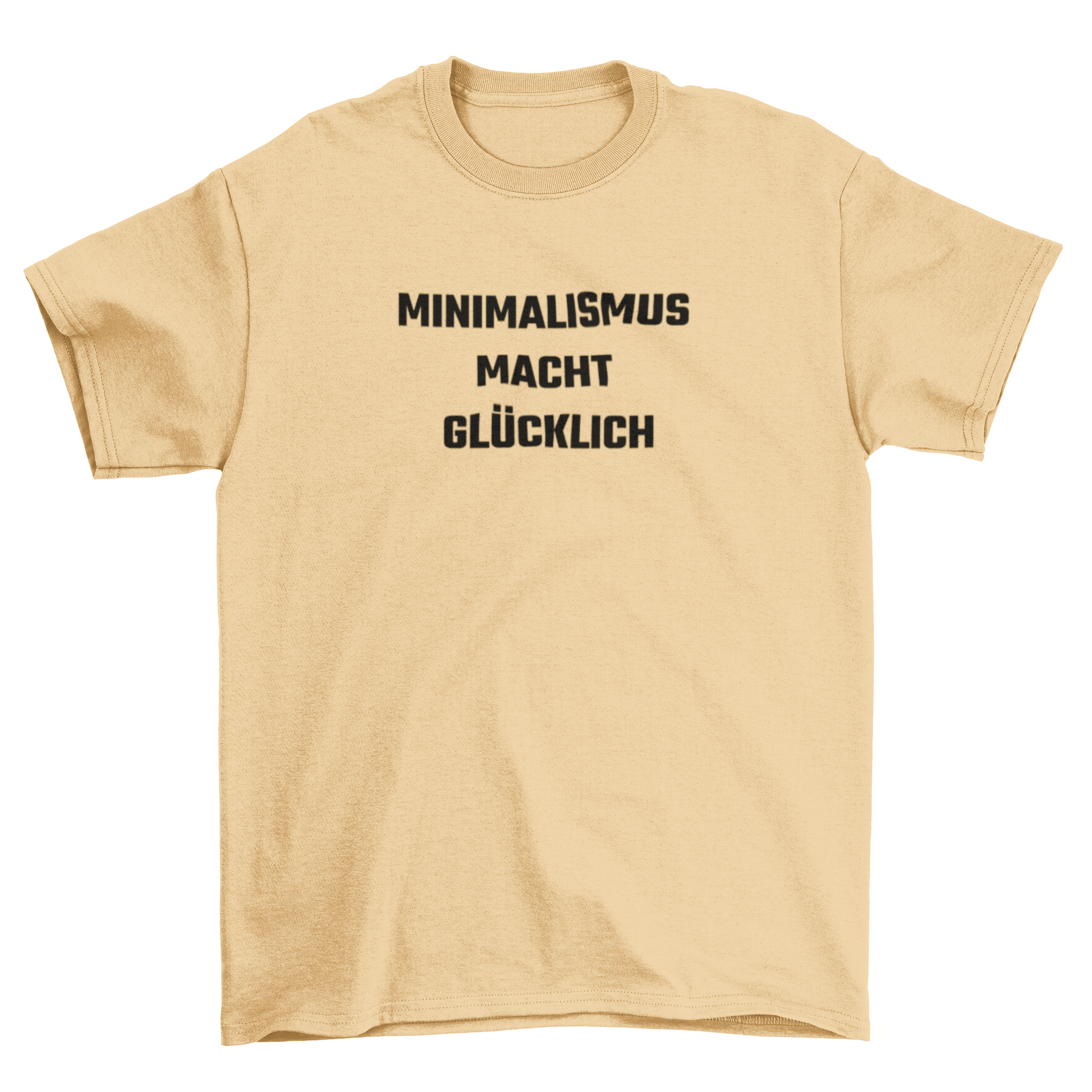 Minimalismus macht glücklich - T-Shirt