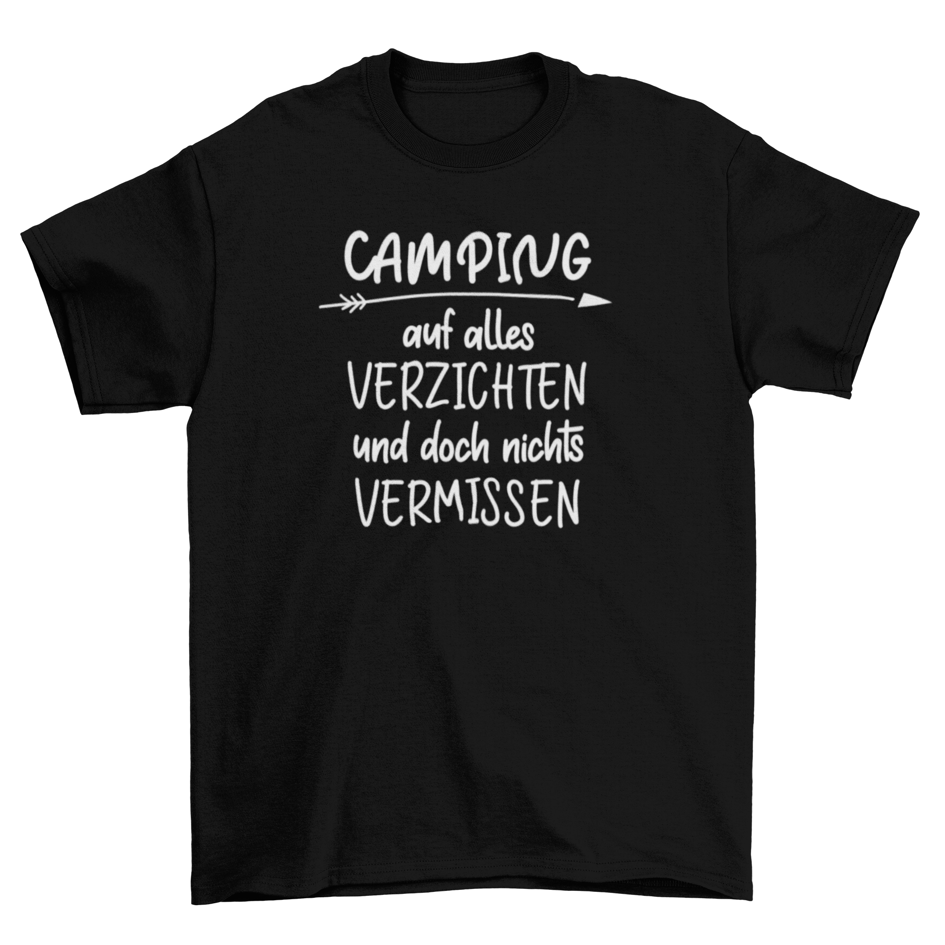 Auf alles verzichten - T-Shirt