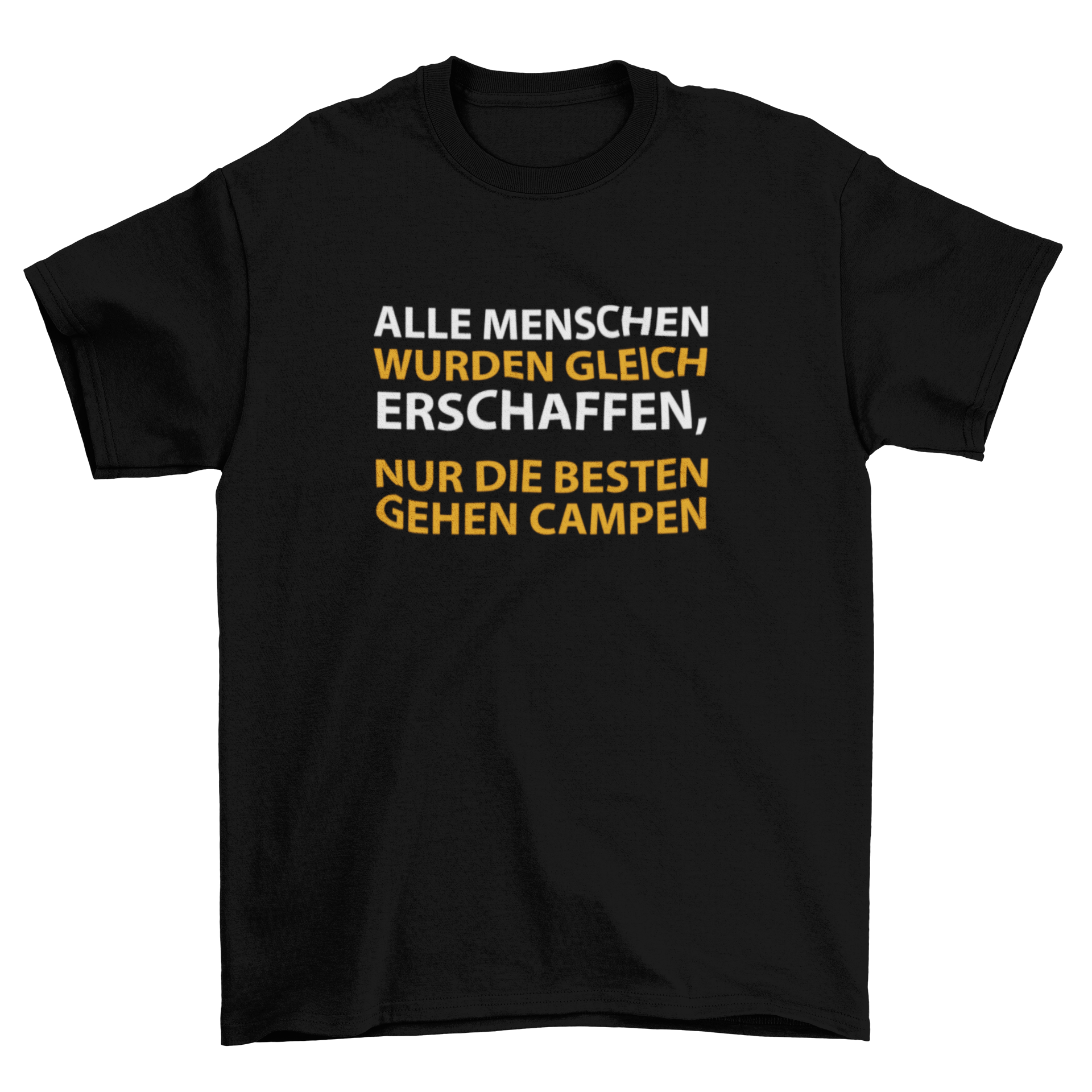 Alle Menschen wurden gleich erschaffen - T-Shirt