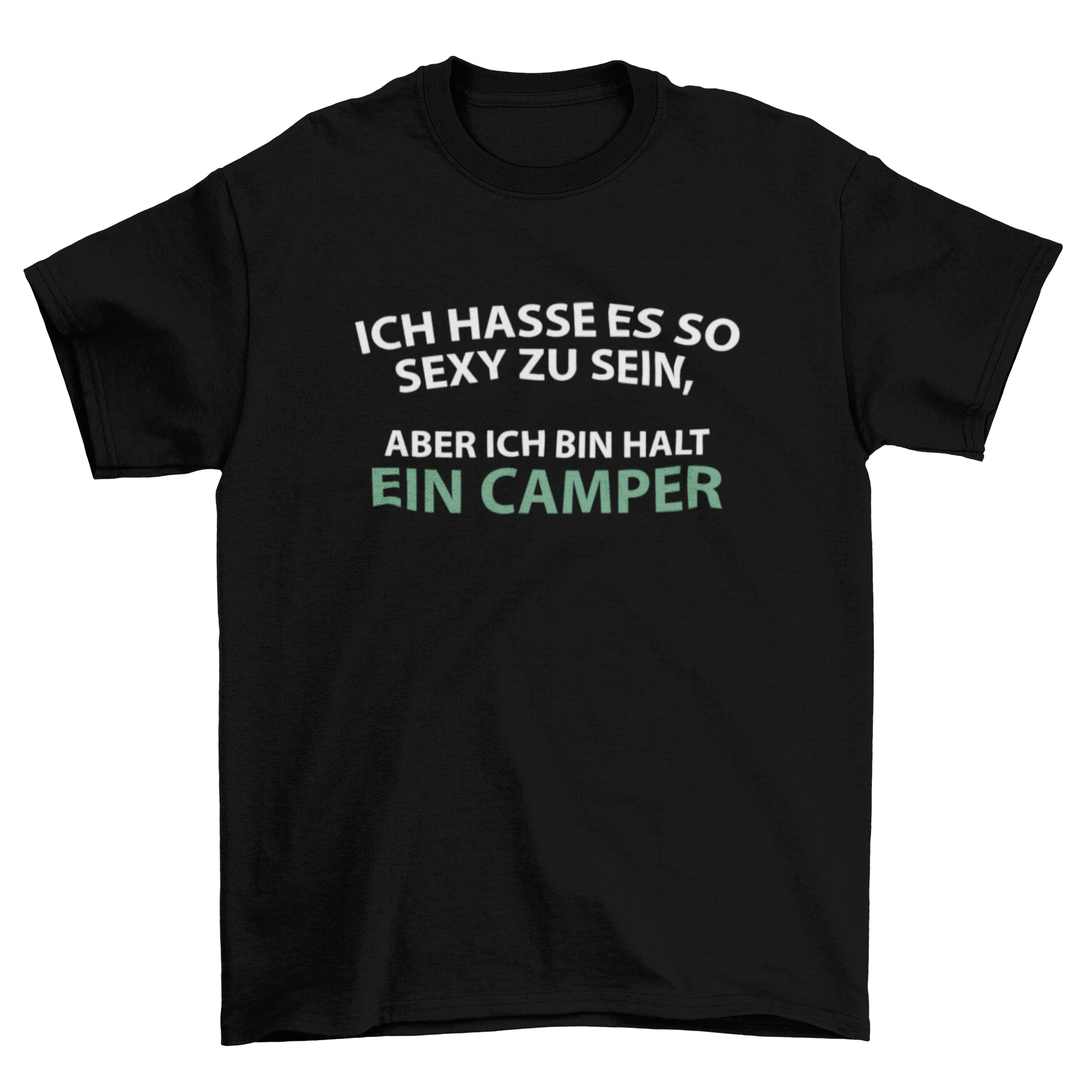 Ich bin halt ein Camper - T-Shirt