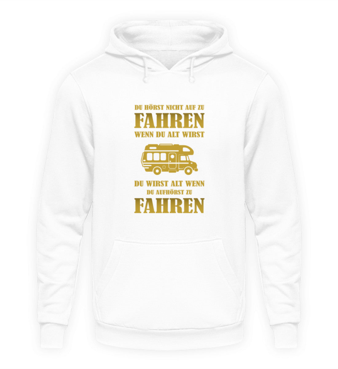 Du wirst alt wenn du aufhörst zu fahren - Hoodie