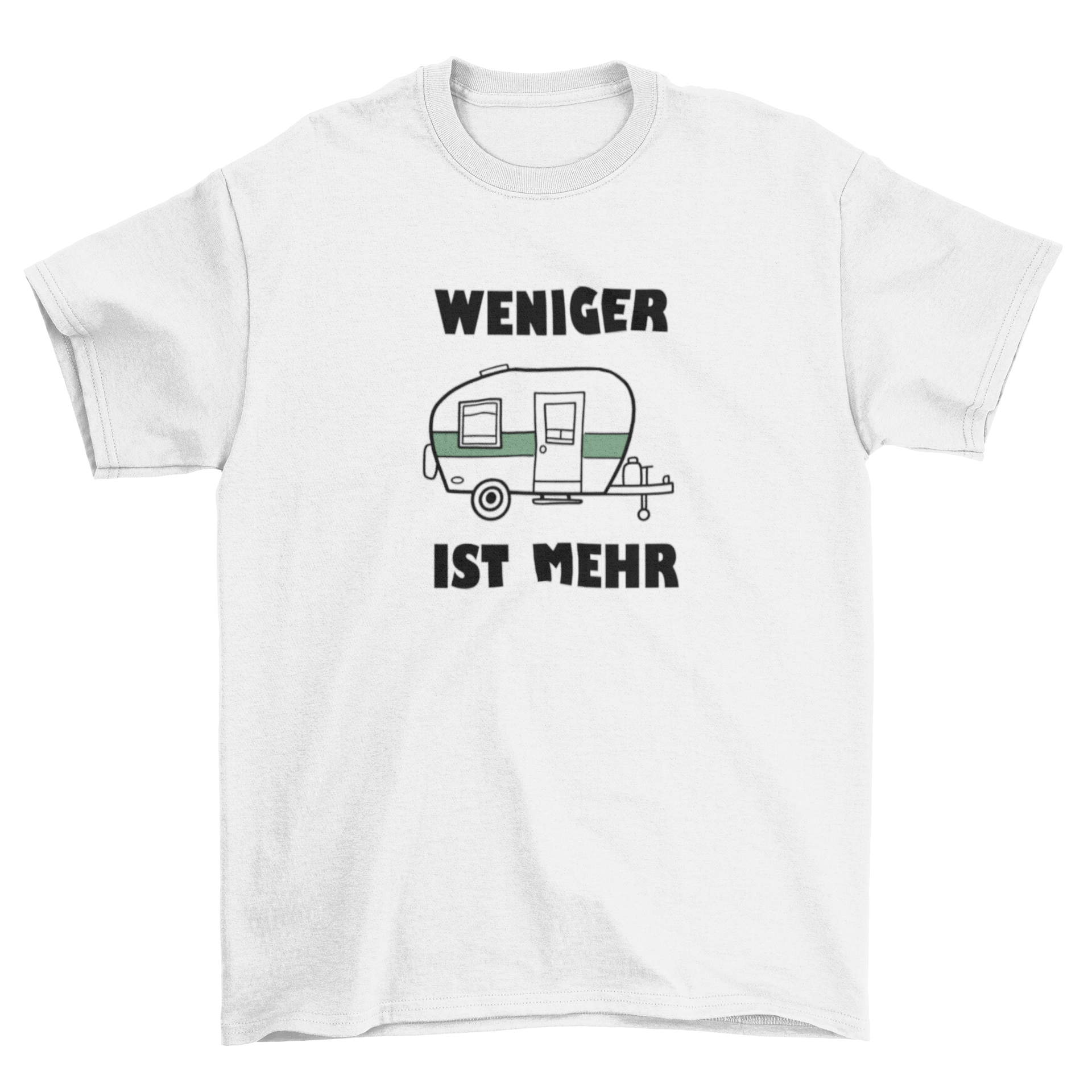 weniger ist mehr - T-Shirt