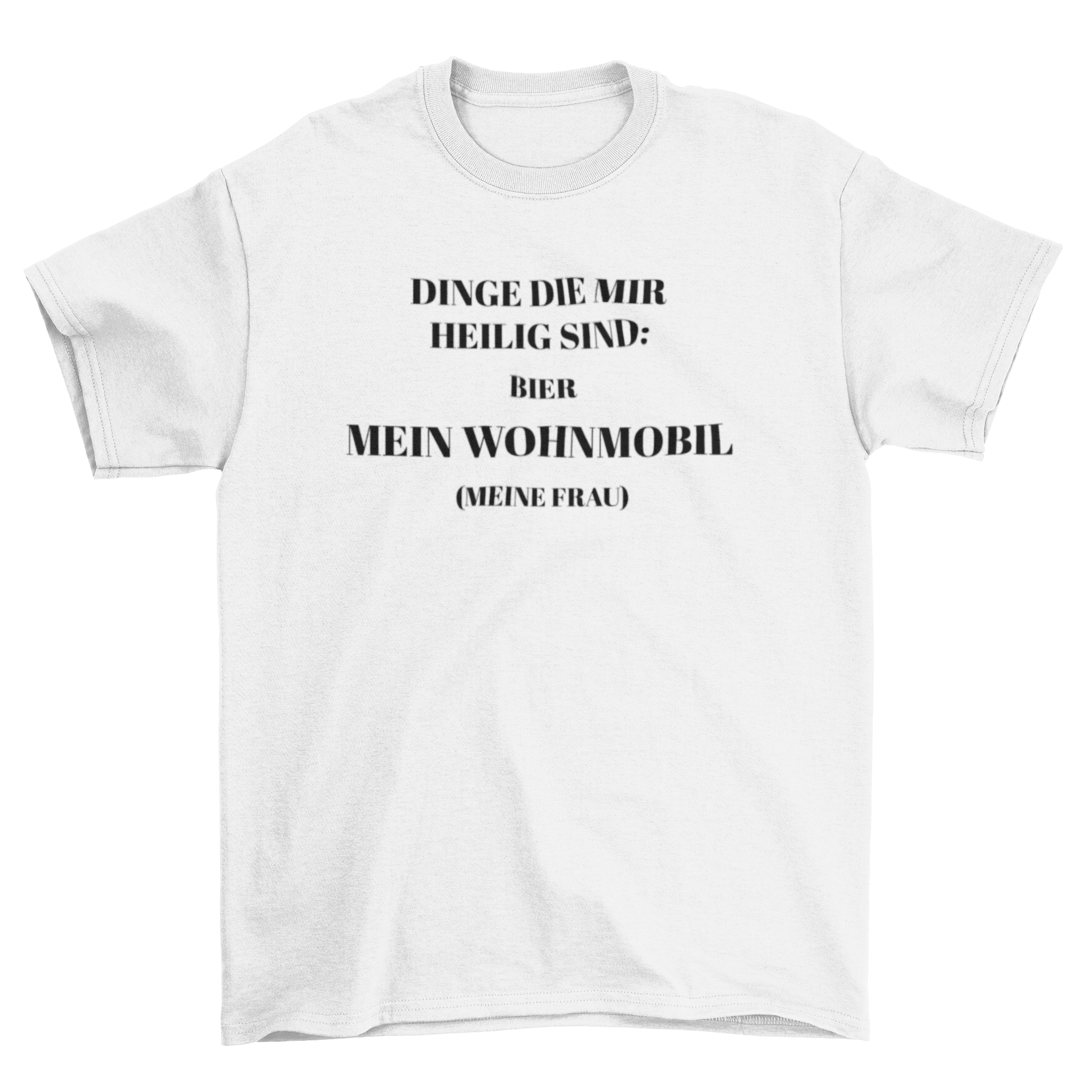 Dinge die mir heilig sind - T-Shirt