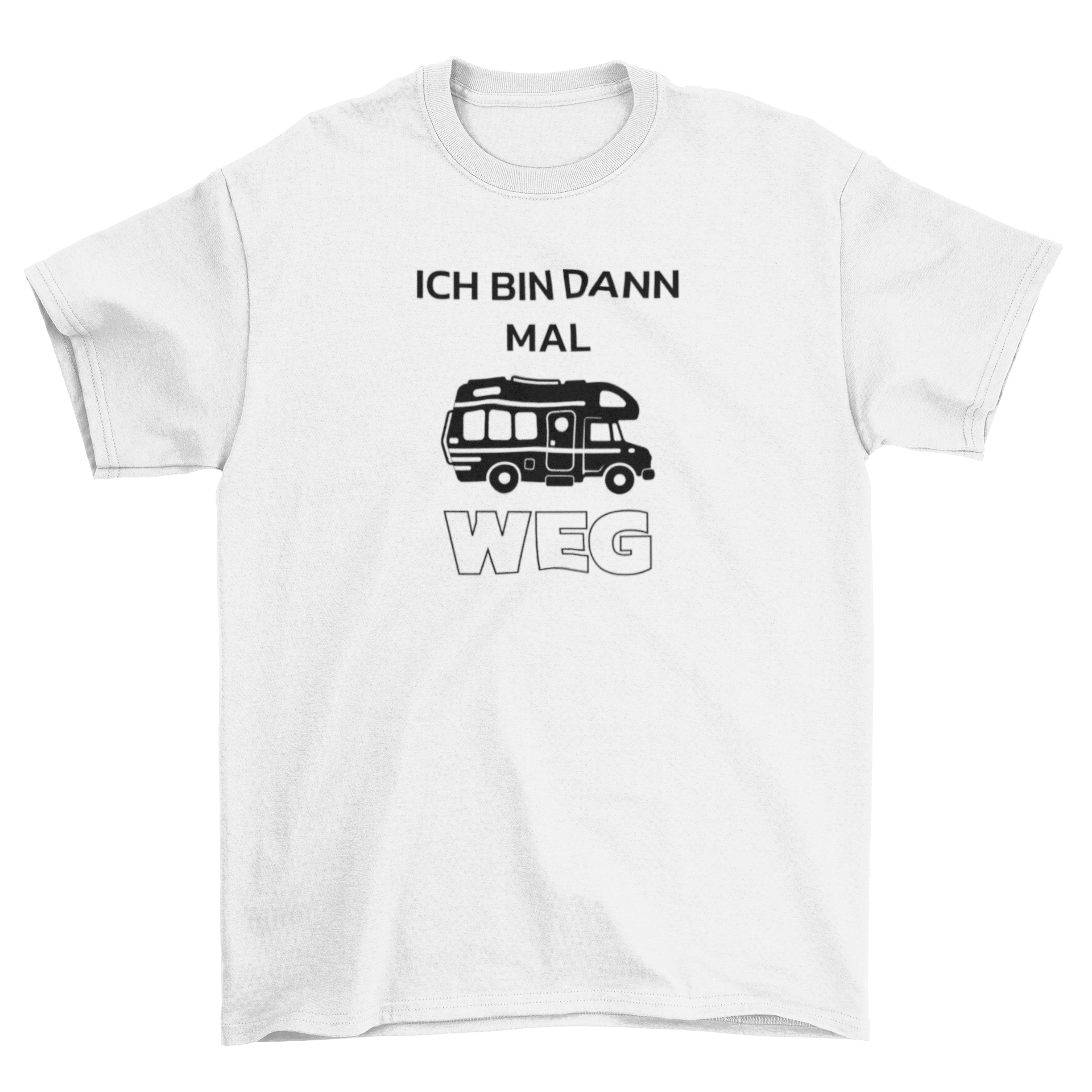 Ich bin dann mal weg - T-Shirt