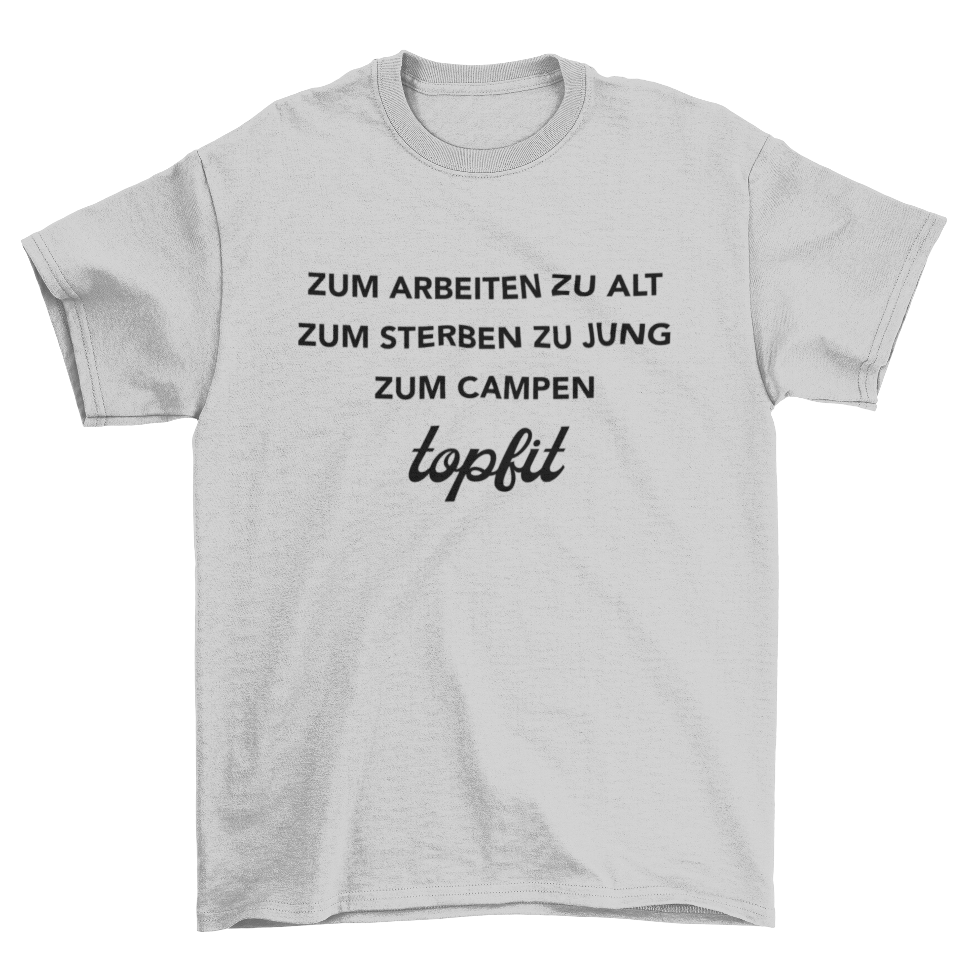Zum Campen topfit - T-Shirt