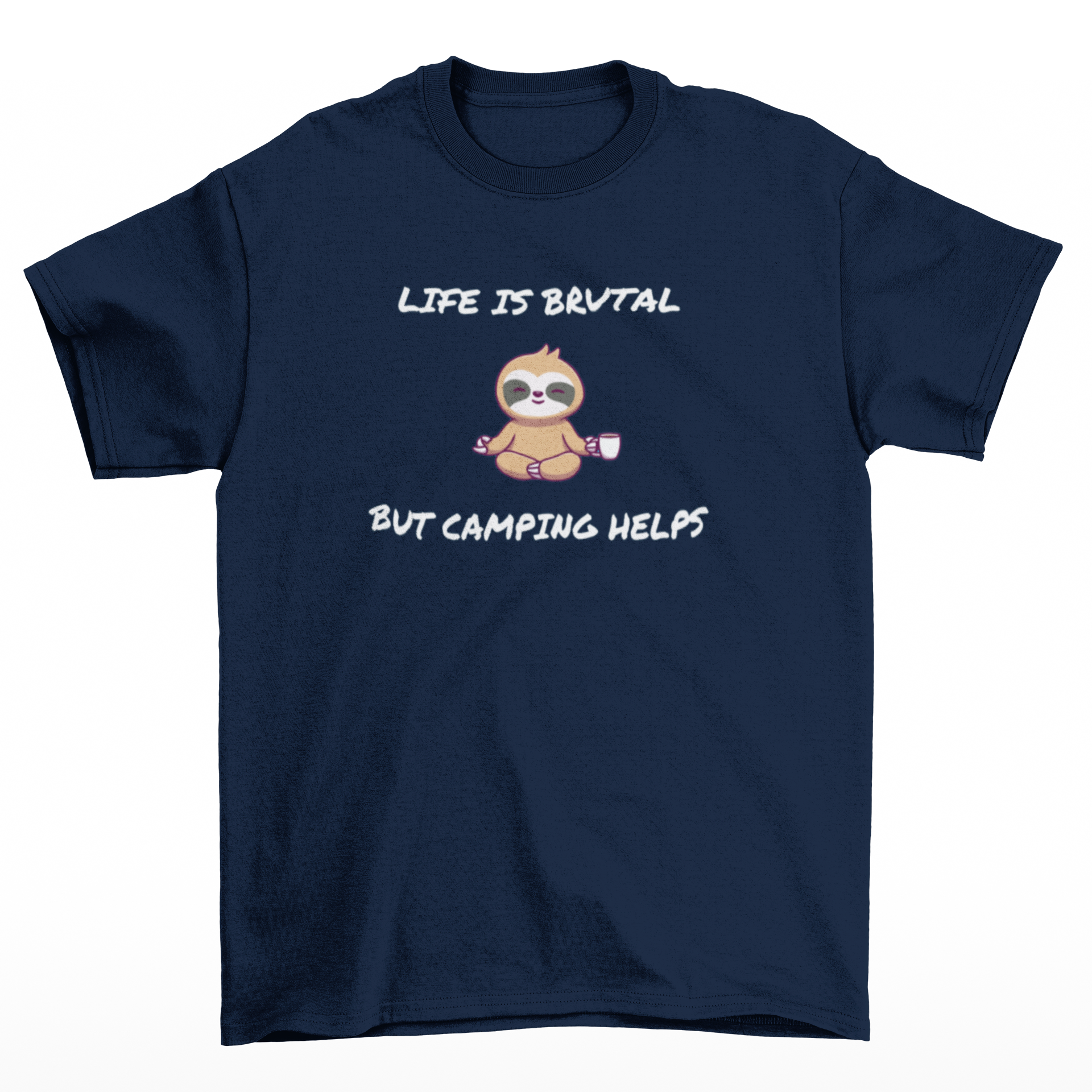 Life is brutal  - T-Shirt