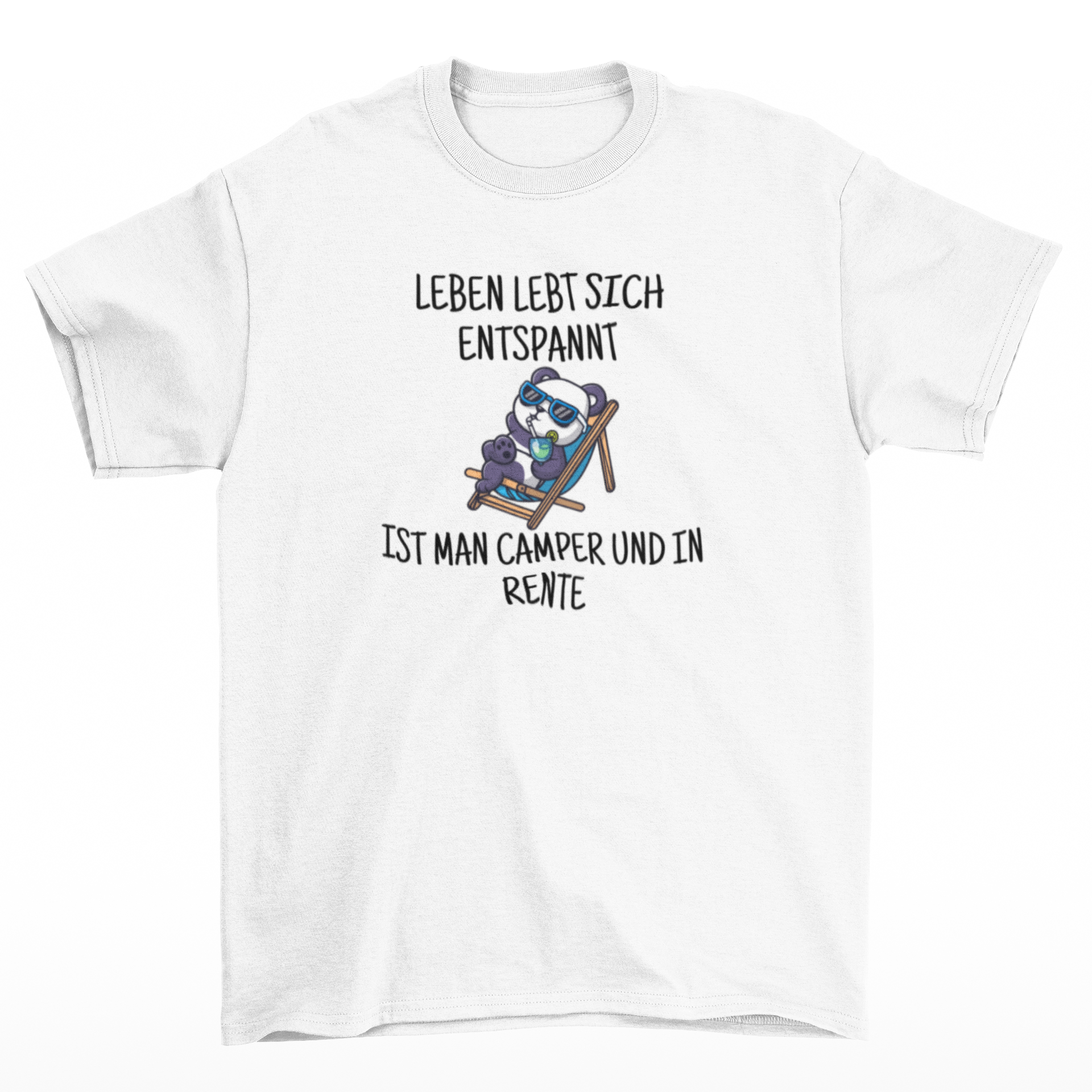 Leben lebt sich entspannt  - T-Shirt