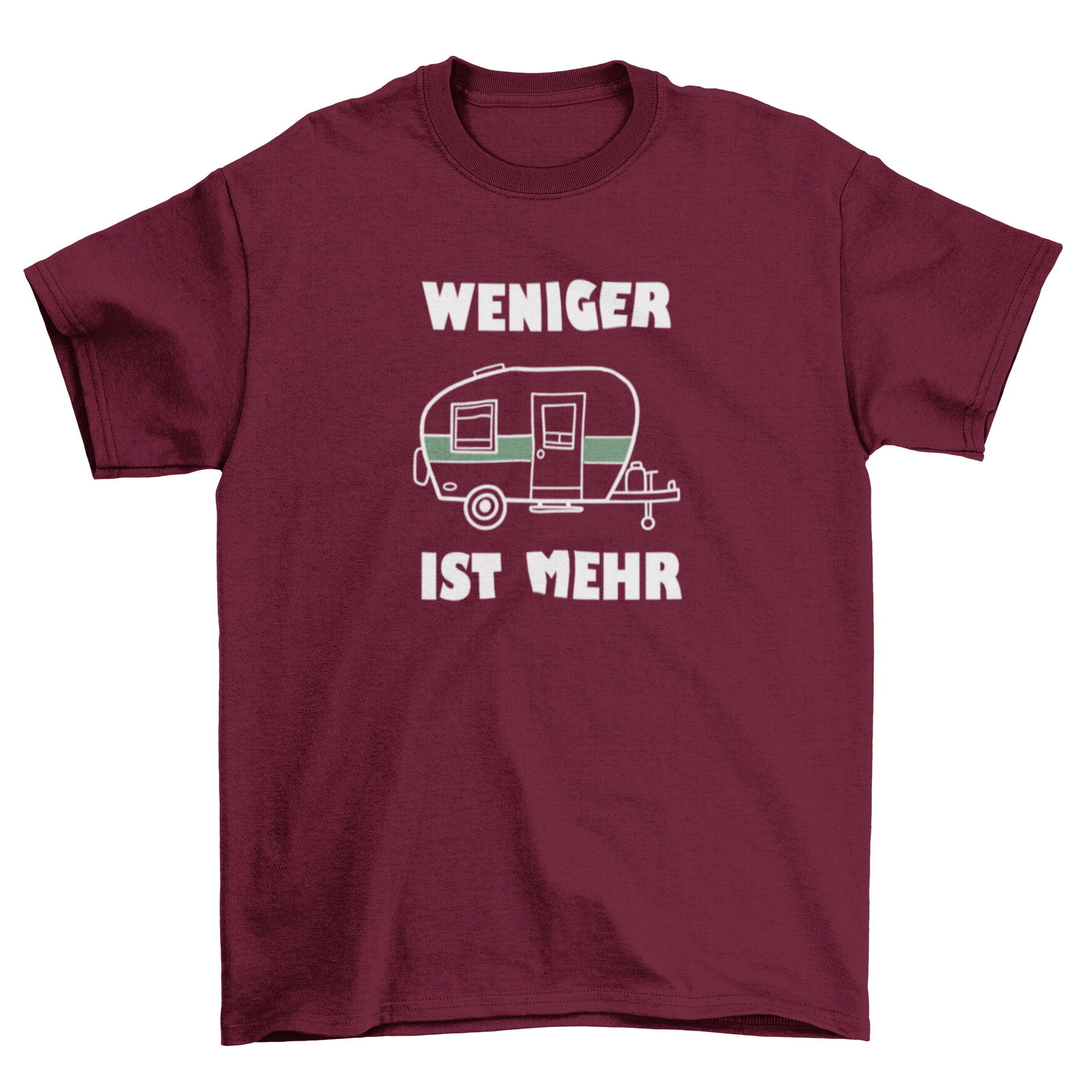 weniger ist mehr  - T-Shirt