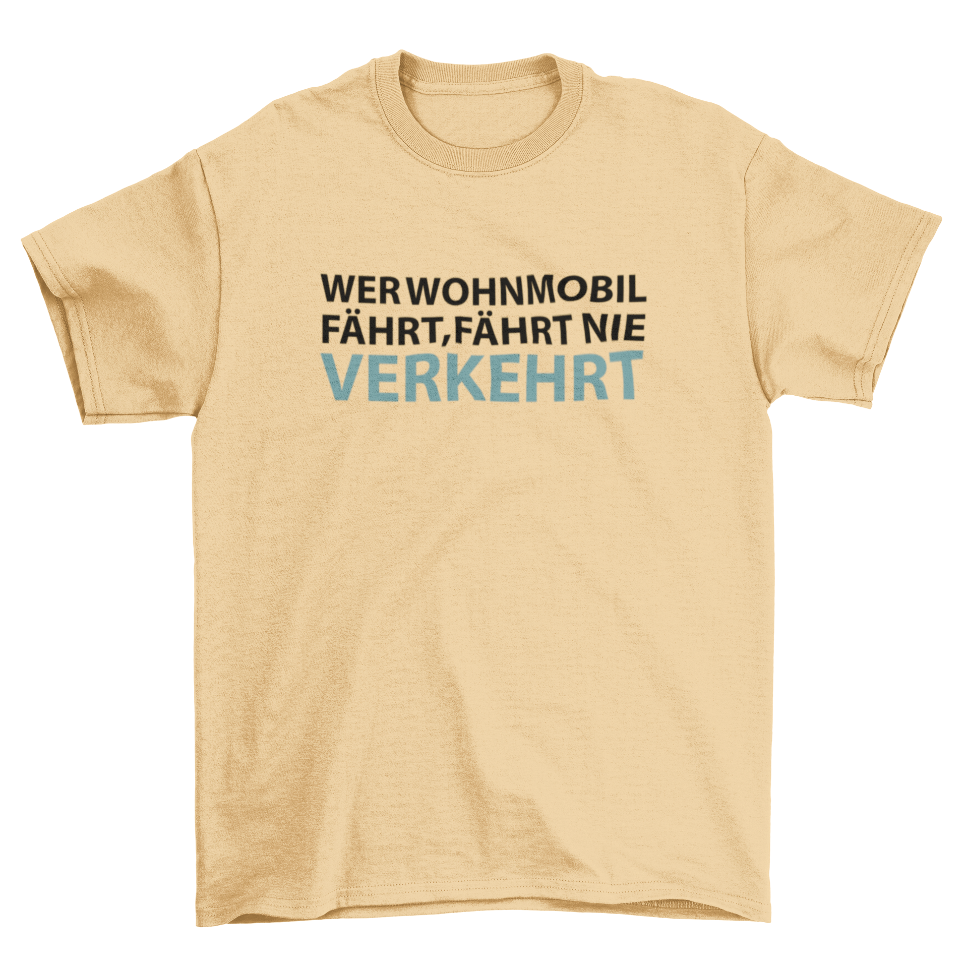 Wer Wohnmobil fährt  - T-Shirt