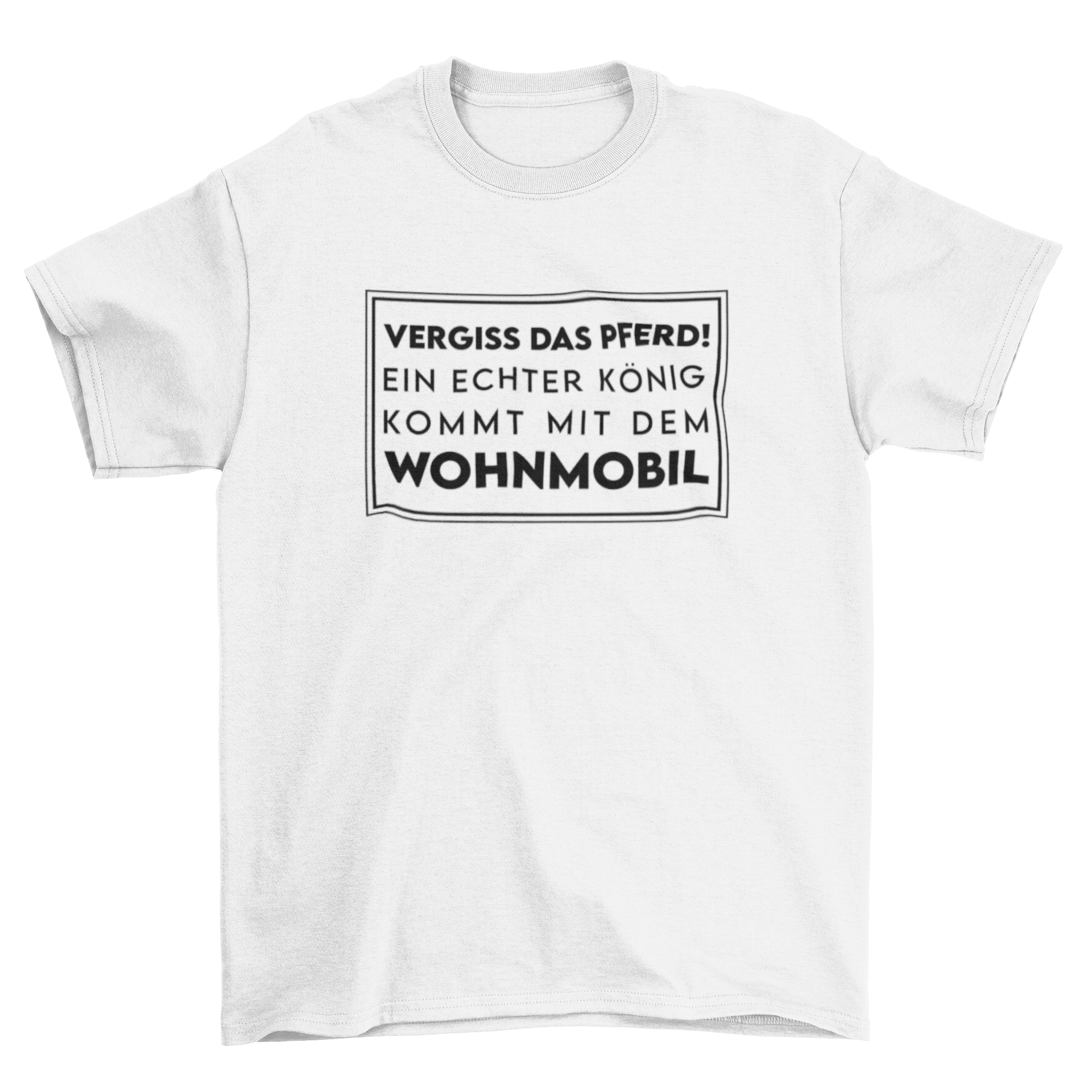 Vergiss das Pferd  -T-Shirt